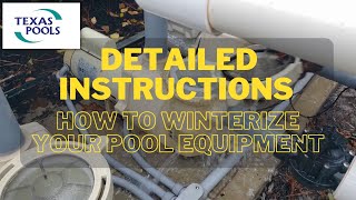 How To Winterize Your Pool Equipment Detailed Instructions [upl. by Alak631]