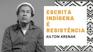 Ailton Krenak  Escrita indígena é resistência [upl. by Hiroko]