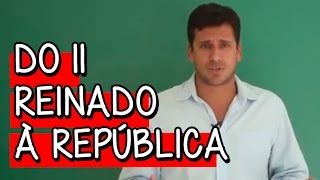 Do II Reinado à República  Resumo para o ENEM História  Descomplica [upl. by Arianne]