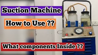 suction machine  Episode 1  suction machine why and How to use  suction machine parts [upl. by Vergos]