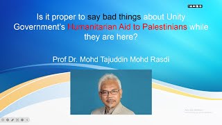 Responding to HurtfulNegative comments on Unity Governments Humanitarian Aid to Palestinians [upl. by Schapira]