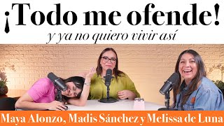 ¡Todo me ofende y ya no quiero vivir así  Maya Alonzo Madis Sánchez y Meli de Luna expuestas [upl. by Notlehs890]