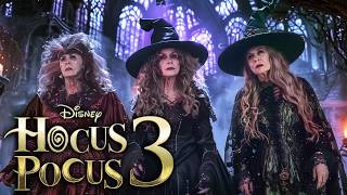 HOCUS POCUS 3 Is About To Blow Your Mind [upl. by Dolhenty323]