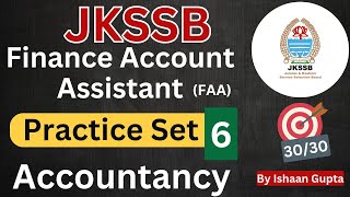 Accountancy Practice Set 6  Best 30 MCQ  JKSSB Finance account Assistant  By Ishaan Gupta [upl. by Salbu]