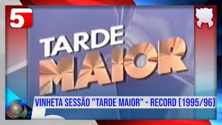 Tarde Maior  Vinheta de Abertura  Record 19951996 [upl. by Nylitak739]