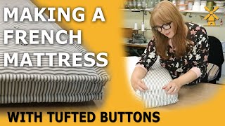 Making A Buttoned French Mattress In Ticking Stripe For A Day Bed [upl. by Junina]