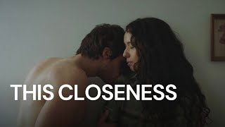 This Closeness Official Trailer 2024 [upl. by Pernas]