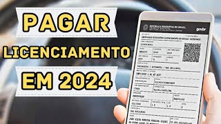 COMO GERAR E PAGAR O BOLETO DE LICENCIAMENTO DO SEU VEÍCULO EM 2024 [upl. by Niuqauj]