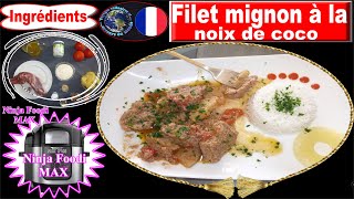 Recette NINJA FOODI MAX – Filet mignon à la noix de coco [upl. by Tirreg]