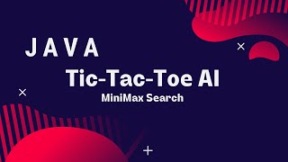 TicTactoe AI in Java MiniMax Search [upl. by Letnahc]