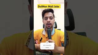 DolMen Mall Jobs 2024 25 apply now [upl. by Udenihc]