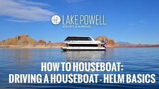 How to drive a houseboat Helm basics [upl. by Amsden850]