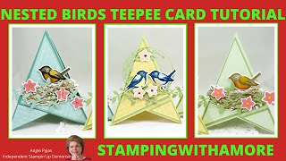 Nested Bird TeePee Card Tutorial [upl. by Jennie]