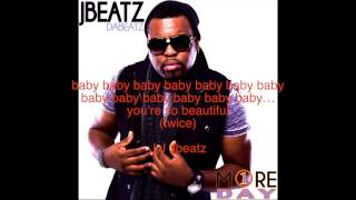 JBEATZ YOURE BEAUTIFUL OFFICIAL LYRICS [upl. by Machute]