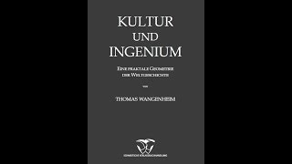 Thomas Wangenheim  Kultur und Ingenium  Teil 1  Hörbuch [upl. by Nolaf547]