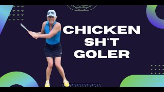 Chicken Sht Golfer [upl. by Noied31]