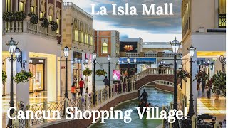 Cancun  La Isla Cancun Mall most luxurious Mall in Mexico 4K Walking Tour Swim with Dolphins [upl. by Netaf]