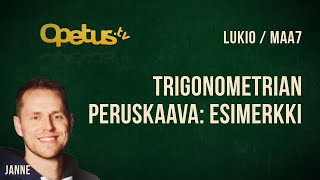 Trigonometrian peruskaava esimerkki [upl. by Esra269]