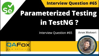 What is parameterized testing in TestNG Selenium Interview Question 65 [upl. by Tnomyar447]