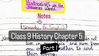 Pastoralists in the Modern World Class 9 History chapter 5 Full notes part 1 youtube study class9 [upl. by Aicenod]