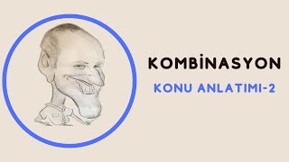 KOMBİNASYON KONU ANLATIM 2 [upl. by Ecirbaf]