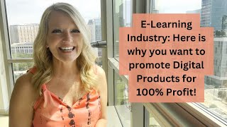 ELearning Industry Here is why you want to promote Digital Products for 100 Profit [upl. by Brost]