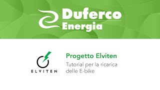 PROGETTO ELVITEN  TUTORIAL ricaricare e parcheggiare gratuitamente la tua Ebike [upl. by Mikiso542]