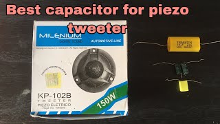 Best capacitor pf for piezo tweeterhow to choose capacitor for tweeters [upl. by Maryjane]