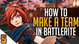 How To Make A Team In Battlerite [upl. by Gilboa]