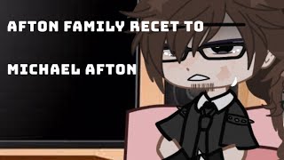 quotAfton family recet to Michael afton Mrsaftonquot ☆ [upl. by Oiceladni]