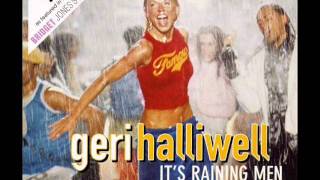 Geri Halliwell Its Raining Men [upl. by Haym]