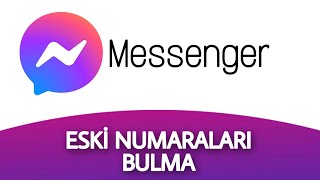 Eski Silinen Numaralar Nasıl Bulunur  Messenger Numara Bulma [upl. by Htiekal]