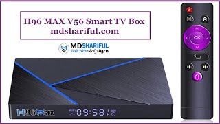 H96 MAX V56 Review Smart TV Box With Rockchip RK3566 SoC  mdshariful [upl. by Mokas943]