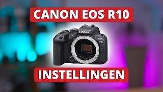 De beste instellingen voor de Canon EOS R10R100R50 [upl. by Ityak907]