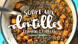 Soupe aux lentilles avec épinards et courge [upl. by Ertha]