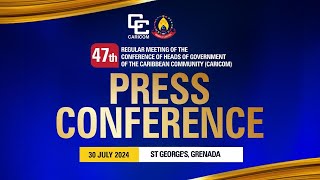 47th CARICOM Closing Press Conference [upl. by Yun]