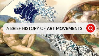 A Brief History of Art Movements  Behind the Masterpiece [upl. by Axela]