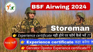 BSF New vacancy 2024  Storeman Genrator Opretor Experience Certificate कैसे बनेगा [upl. by Derte]