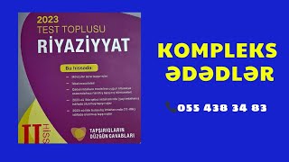 Kompleks ədədlər yeni test toplusu 2023 riyaziyyat [upl. by Siraval]