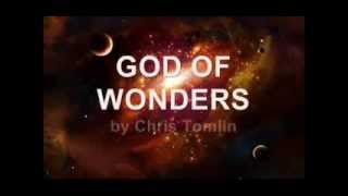 God of Wonders  Chris Tomlin with lyrics [upl. by Lednic]