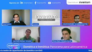 Domótica e Inmótica Panorama para Latinoamérica  Inventum Talks [upl. by Aihsik]