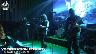 VOCIFERATION ETERNITY  OCEAN MYTH  LIVE AT THE GATHERING 2019 [upl. by Moreta]