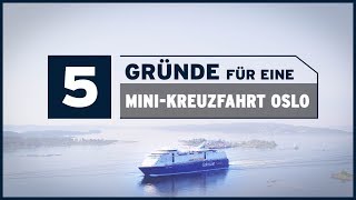 5 Gründe für eine MiniKreuzfahrt mit Color Line nach Oslo [upl. by Janik150]