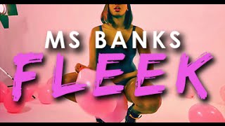 Ms Banks  FLEEK OFFICIAL VIDEO [upl. by Kain]