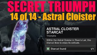 Starcat 14 of 14  Astral Cloister Destiny 2 [upl. by Oicnerolf]