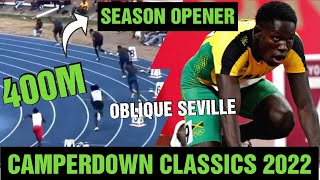 OBLIQUE SEVILLE 400M PB 🔥 SEASON OPENER  CAMPERDOWN CLASSICS 2022 400m trackandfield [upl. by Gemina]