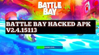 Battle Bay hacked apk v2415113 NO ROOT [upl. by Sharona]