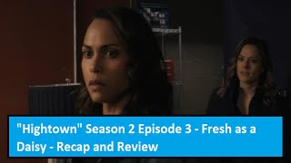 quotHightownquot Season 2 Episode 3  Fresh as a Daisy  Recap and Review [upl. by Millda193]