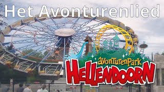 Avonturenpark Hellendoorn  Het Avonturenlied  2018 [upl. by Asle]