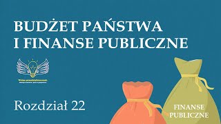 22 Budżet państwa i finanse publiczne  Wolna przedsiębiorczość  dr Mateusz Machaj [upl. by Edouard]